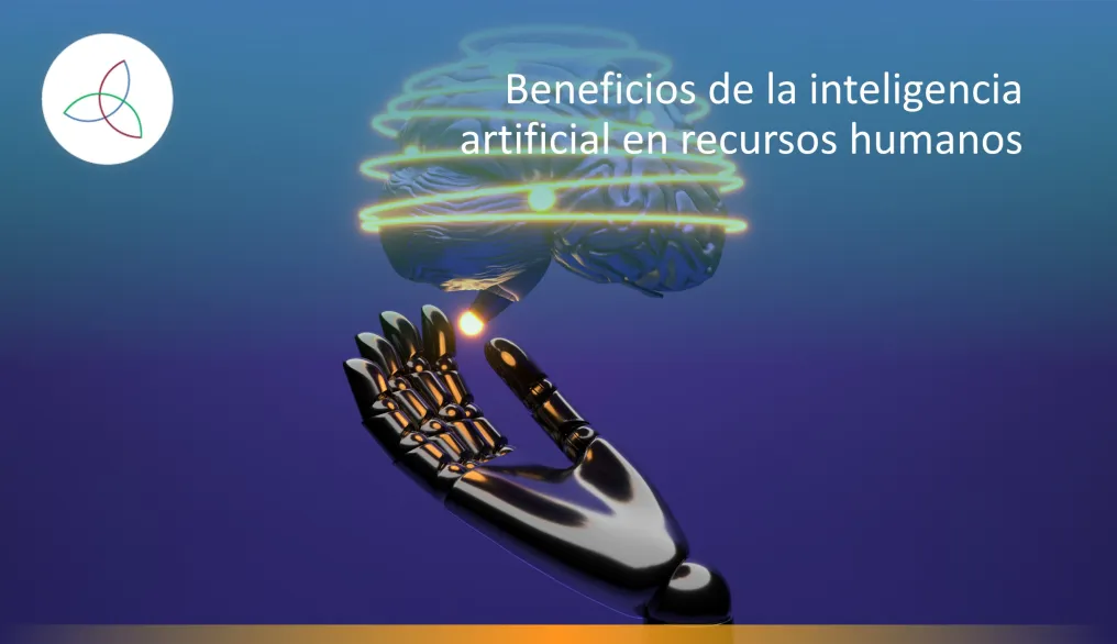 Beneficios de la inteligencia artificial en recursos humanos